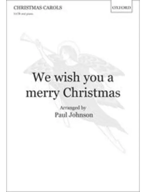We wish you a merry Christmas