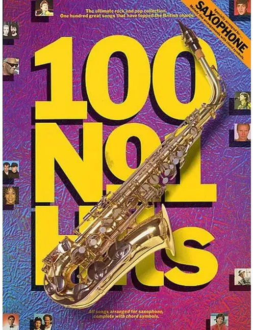 100 No. 1 Hits For Saxophone
