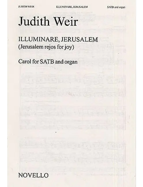 Weir, J Illuminare, Jerusalem Satb/Org