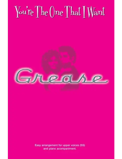 You re The One That I Want (Grease) 2Pt