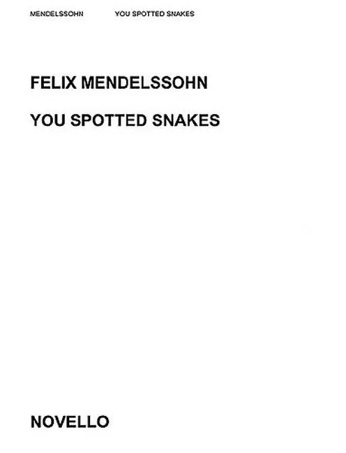 You Spotted Snakes (A Midsummer Night s Dream) Sop